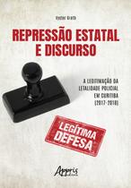 Livro - REPRESSÃO ESTATAL E DISCURSO: Livro - REPRESSÃO ESTATAL E DISCURSO: