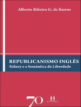 Livro - Republicanismo Ingles - ALTA BOOKS
