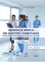 Livro - RESIDÊNCIA MÉDICA: 500 QUESTÕES COMENTADAS