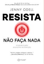 Livro - Resista não faça nada