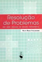 Livro - Resolução de Problemas: construção de uma metodologia (Ensino Fundamental I)