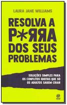 Livro - Resolva a porra dos seus problemas - Pocket