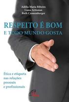 Livro - Respeito é bom e todo mundo gosta