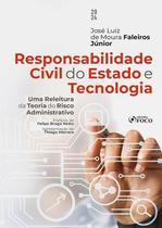 Livro - Responsabilidade Civil do Estado e Tecnologia - 1ª Ed - 2024
