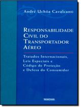 Livro - Responsabilidade Civil Do Transportador Aereo