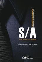 Livro - Responsabilidade civil dos administradores de S/A e as ações correlatas - 1ª edição de 2009