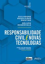 Livro - Responsabilidade Civil e Novas Tecnologias - 2ª Ed - 2024