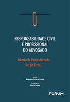 Livro - Responsabilidade Civil e Profissional do Advogado