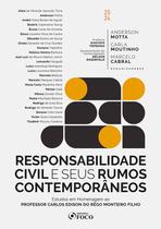 Livro - Responsabilidade Civil e seus Rumos Contemporâneos – 1ª Ed - 2024