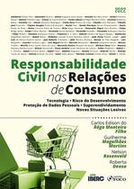 Livro - RESPONSABILIDADE CIVIL NAS RELAÇÕES DE CONSUMO - 1ª ED - 2022