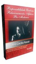 Livro Responsabilidade Civil nos Relacionamentos Afetivos Pós-Modernos - Especializado em Direito de Família, aborda os desafios da responsabilidade civil nos vínculos interpessoais e questões patrimo - Editora: Russell