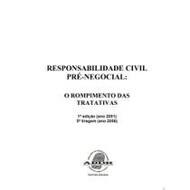 Livro - Responsabilidade Civil Pré-Negocial: O Rompimento das Tratativas