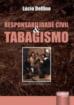 Livro - Responsabilidade Civil & Tabagismo