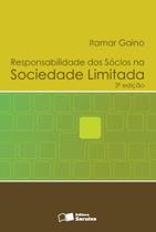 Livro - Responsabilidade dos sócios na sociedade limitada - 3ª edição de 2012