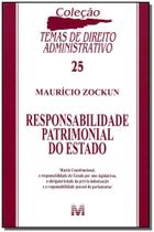 Livro - Responsabilidade patrimonial do Estado - 1 ed./2010