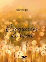 Livro - Resquícios de Mim Livro - Resquícios de Mim