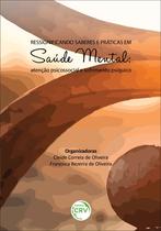 Livro - Ressignificando saberes e práticas em saúde mental
