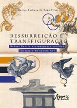 Livro - Ressurreição e transfiguração