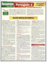 Livro - Resumao - Portugues 6 - Ortografia E Fonetica