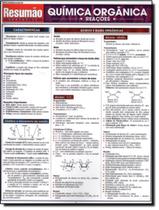 Livro - Resumao - Quimica Organica - Reacoes Livro - Resumao - Quimica Organica - Reacoes