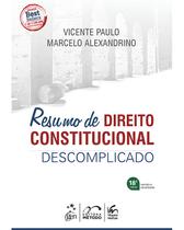 Livro - Resumo de Direito Constitucional Descomplicado - 18ª Edição 2024