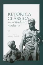 Livro - Retórica clássica para o estudante moderno