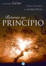 Livro - Retorno Ao Principio - VIVALUZ