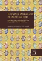 Livro - Reuniões dialógicas de redes sociais Livro - Reuniões dialógicas de redes sociais