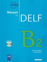 Livro - Reussir le delf b2 - livre + cd - ed. 2010