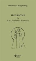 Livro - Revelações ou a luz fluente da divindade