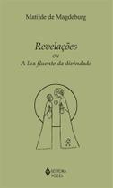 Livro - Revelações ou a luz fluente da divindade