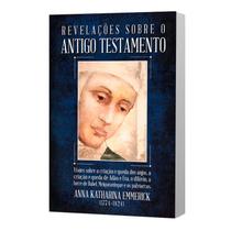 Livro - Revelações Sobre o Antigo Testamento Livro - Revelações Sobre o Antigo Testamento