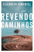 Livro - Revendo caminhos