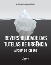 Livro - Reversibilidade das tutelas de urgência