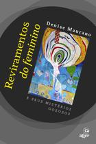 Livro - Reviramentos do feminino e seus mistérios gozosos