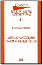 Livro - Revisão na concessão comum de serviço publico - 1 ed./2012
