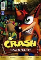 Livro - Revista Play Games 316 - Crash Bandicoot