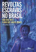 Livro - Revoltas escravas no Brasil