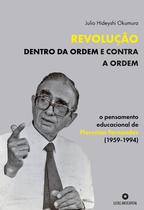 Livro - Revolução dentro da ordem e contra a ordem Livro - Revolução dentro da ordem e contra a ordem