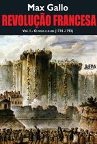 Livro - Revolução francesa – vol. 1 – O povo e o rei