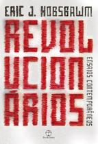 Livro - Revolucionários: ensaios contemporâneos