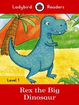 Livro - Rex The Big Dinosaur With Downloadable Audio - Level 1 - LADYBIRD & MACMILLAN BR
