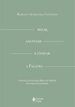 Livro - Rezar, anunciar e ensinar a palavra