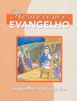 Livro - Rezar com o Evangelho Livro - Rezar com o Evangelho