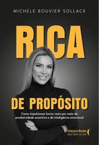 Livro - Rica de Propósito, por Michele Bouvier Sollack - Editora Literare Books