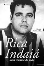 Livro - Rica Indaiá: uma crônica da vida - Viseu