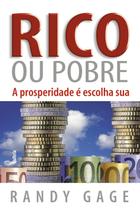 Livro - Rico ou Pobre: A Prosperidade é Escolha Sua