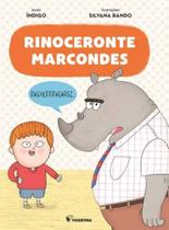 Livro - Rinoceronte Marcondes