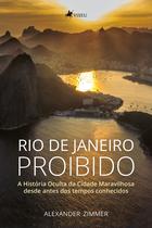 Livro - Rio de Janeiro Proibido Livro - Rio de Janeiro Proibido
