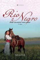 Livro - Rio negro: onde encontrei meu amor - 2ª Edição - Viseu